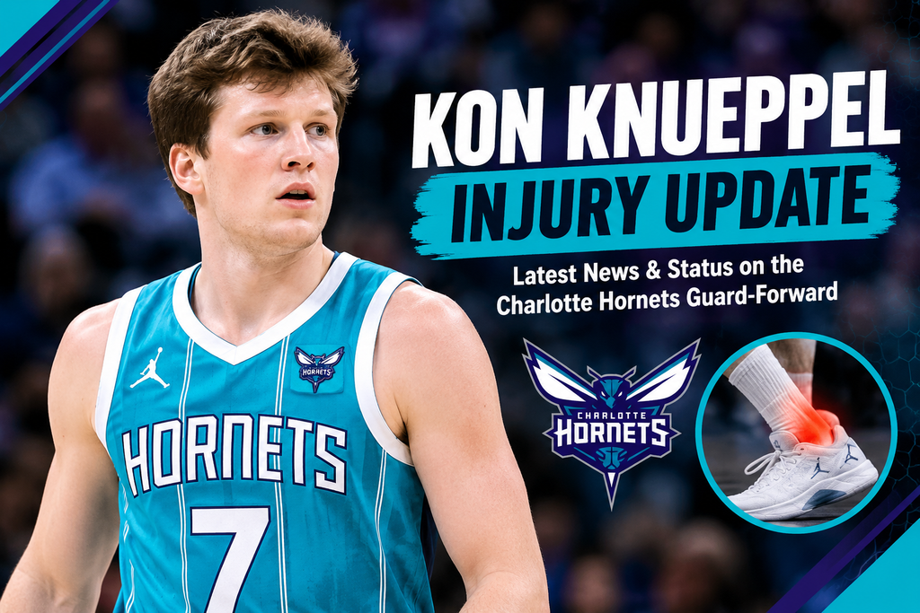 Kon Knueppel Injury Update – Latest news and status of the Charlotte Hornets guard-forward following his right ankle injury.

